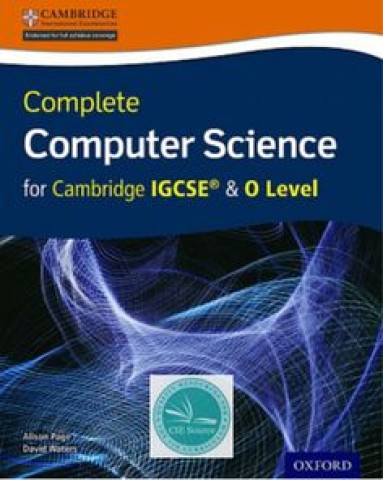 COMPLETE COMPUTER SCIENCE FOR CAMBRIDGE IGCSE & O LEVEL