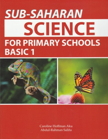 Sub-Saharan Science for Primary Schools Basic 1