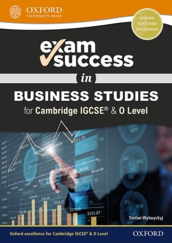 Exam Success in Business Studies for Cambridge IGCSE & O Level