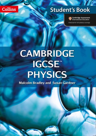 Cambridge IGCSE  Physics Student's Book 