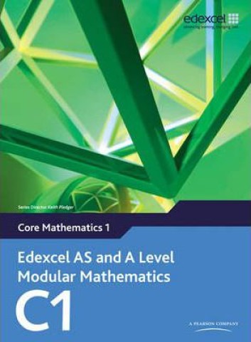 EDEXCEL AS and A LEVEL MODULAR MATHEMATICS C1