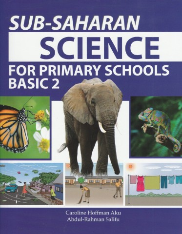 Sub-Saharan Science for Primary Schools Basic 2