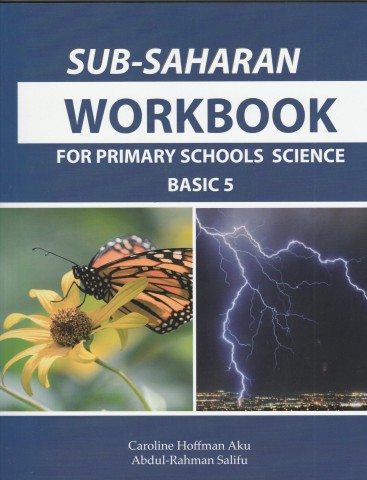 Sub-Saharan  Workbook for Primary Schools Science Basic 5