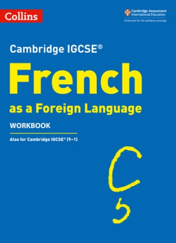 Cambridge IGCSE French as a Foreign Language Workbook (9-1)