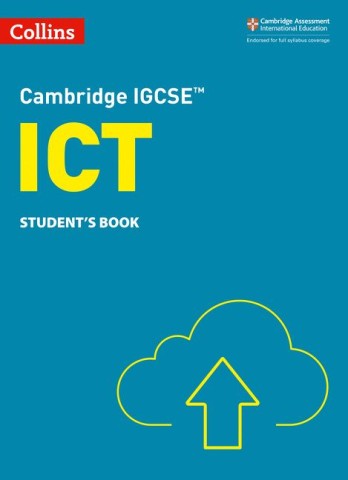 Cambridge IGCSE  ICT Student's Book 